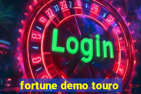 fortune demo touro